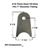 3/8" Hole 3/16" Thick 2 1/2" Tall (Fits 1" Dia. Tubing) Steel Chassis / Rod End Radius Tab Weldable